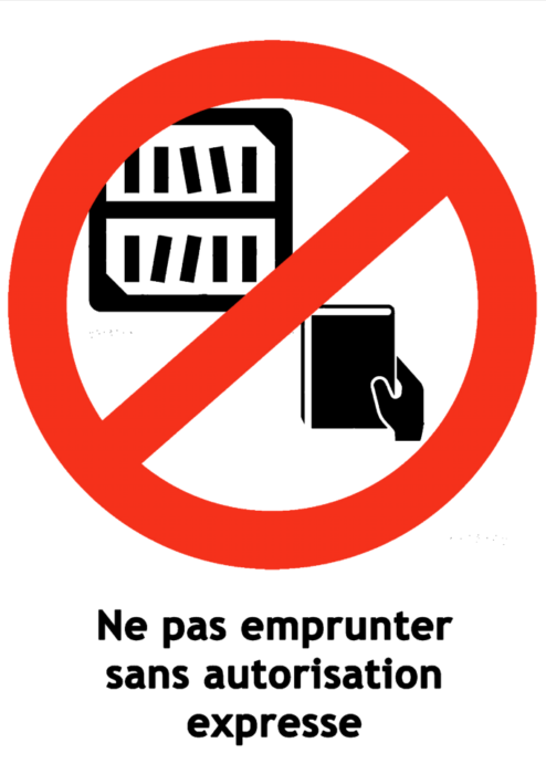 Pas d'emprunt sans autorisation